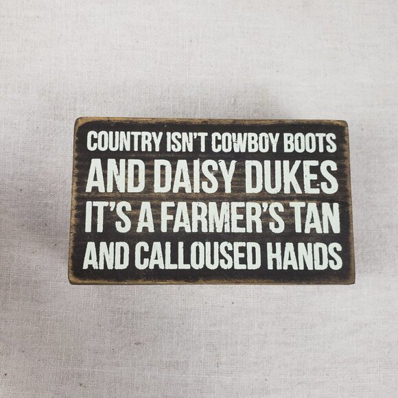 Primitives by Kathy Rustic Box Sign Small Country Cowboy Calloused Farmers Daisy - Picture 7 of 10